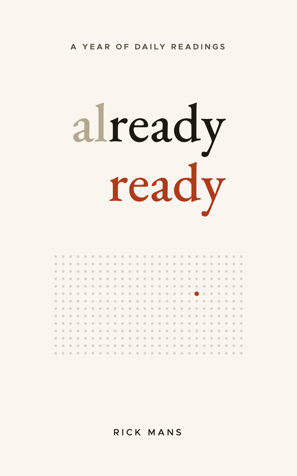 Front cover of Already Ready by Rick Mans